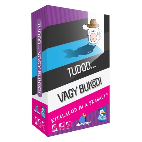 Tudod... vagy bukod!