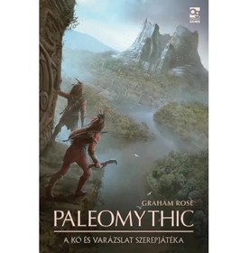Paleomythic - A kő és varázslat szerepjátéka
