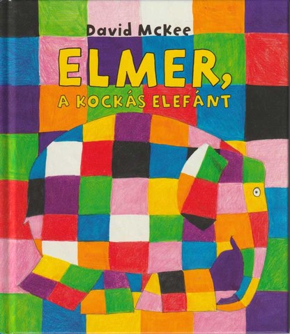 Könyv: Elmer, a kockás elefánt