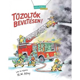 Tűzoltók bevetésen!