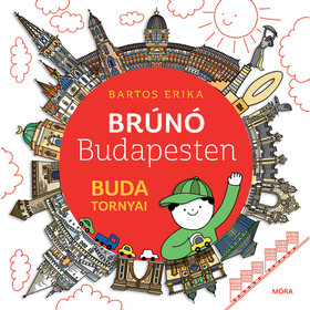 Brúnó Budapesten 1. - Buda tornyai