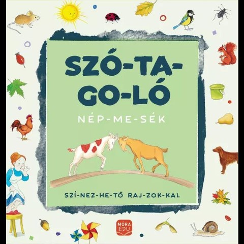 Szó-ta-go-ló - Nép-me-sék