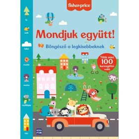 Fisher-Price: Mondjuk együtt! Böngésző a legkisebbeknek