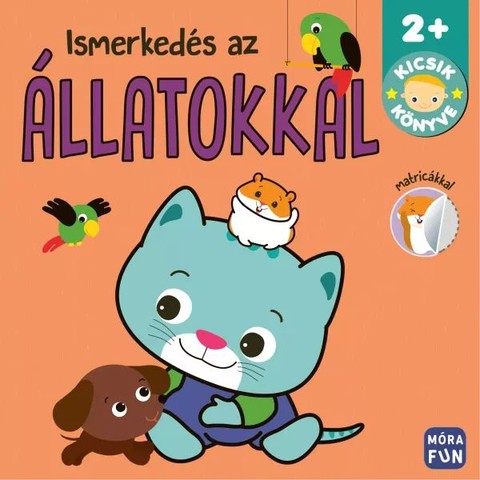 Ismerkedés az állatokkal - Kicsik könyve