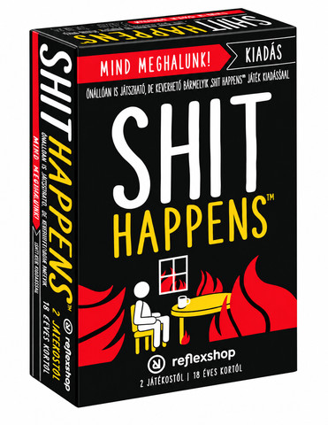 Shit Happens: Mind meghalunk!