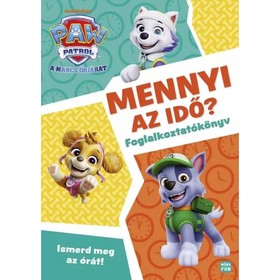 Mancs Õrjárat - Mennyi az idõ?  - Ismerd meg az órát! - foglalkoztatókönyv