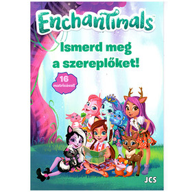 Enchantimals - Ismerd meg a szereplőket! foglalkoztató füzet