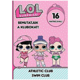  L.O.L. Surprise! - Bemutatjuk a Klubokat! - Sport, Úszás matricás foglalkoztató füzet