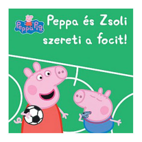 Peppa malac: Peppa és Zsoli szereti a focit! foglalkoztató füzet